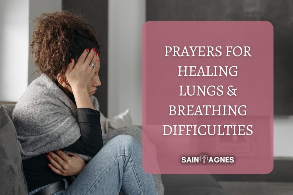 4 Prayers for Healing Lungs & Breathing Difficulties