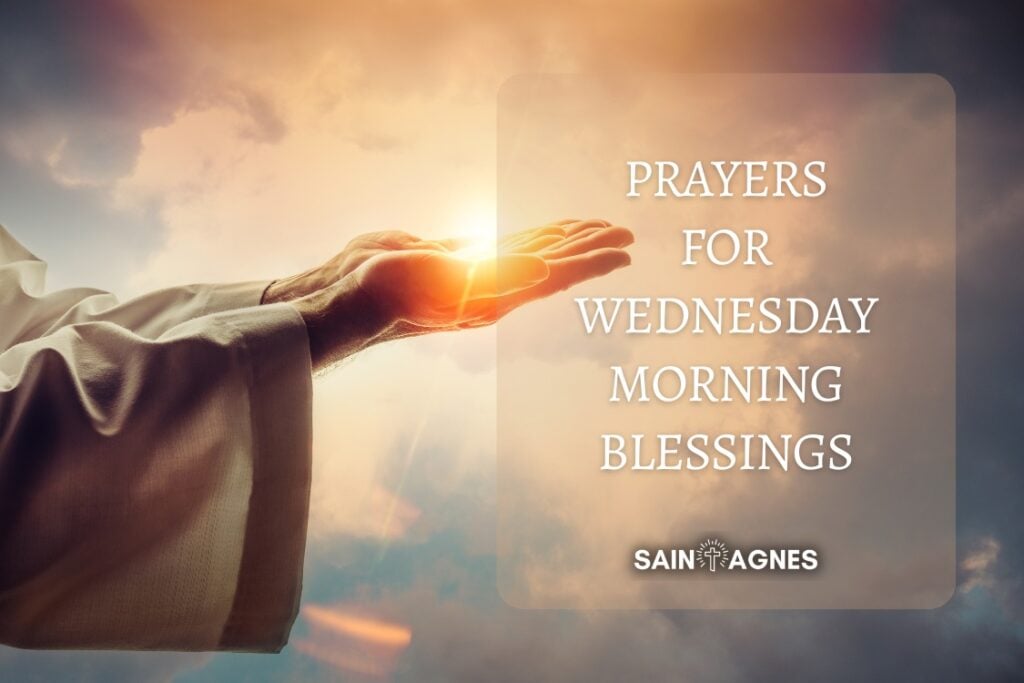 8 Prayers for Wednesday Morning Blessings
