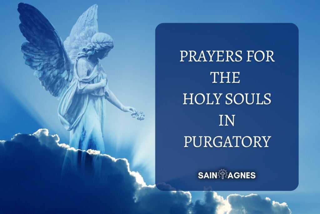 8 Prayers for the Holy Souls in Purgatory