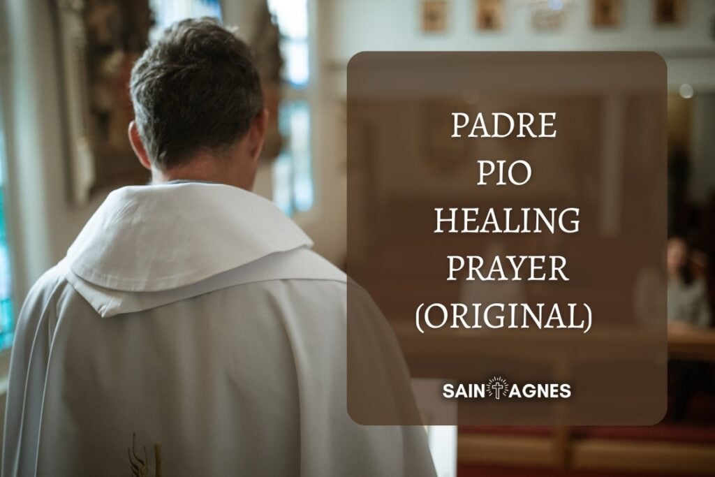 Padre Pio Healing Prayer: Most Powerful Original Prayer