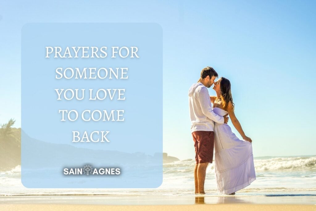 8 Prayers for Someone You Love to Come Back (Your EX)
