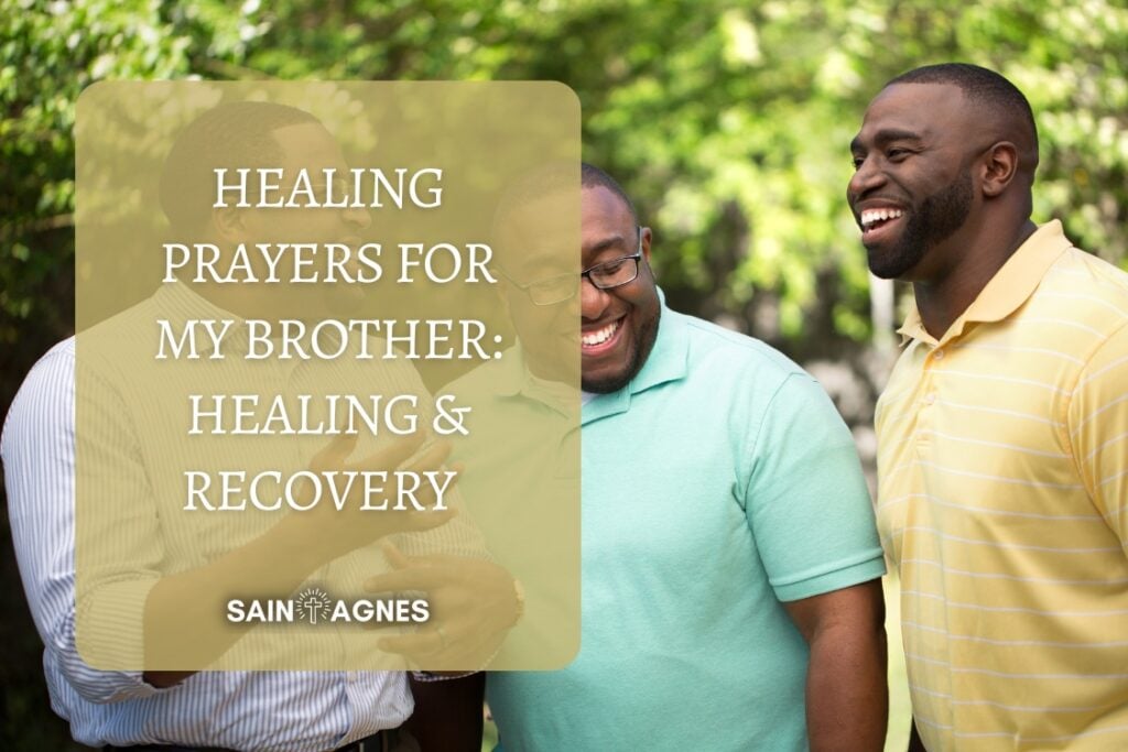 8 Healing Prayers for My Brother: Healing and Recovery in Hospital