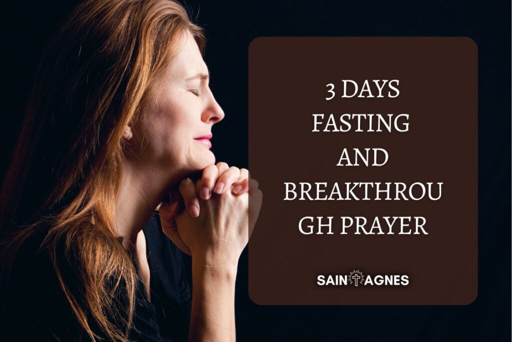 3 Days Fasting And Breakthrough Prayer