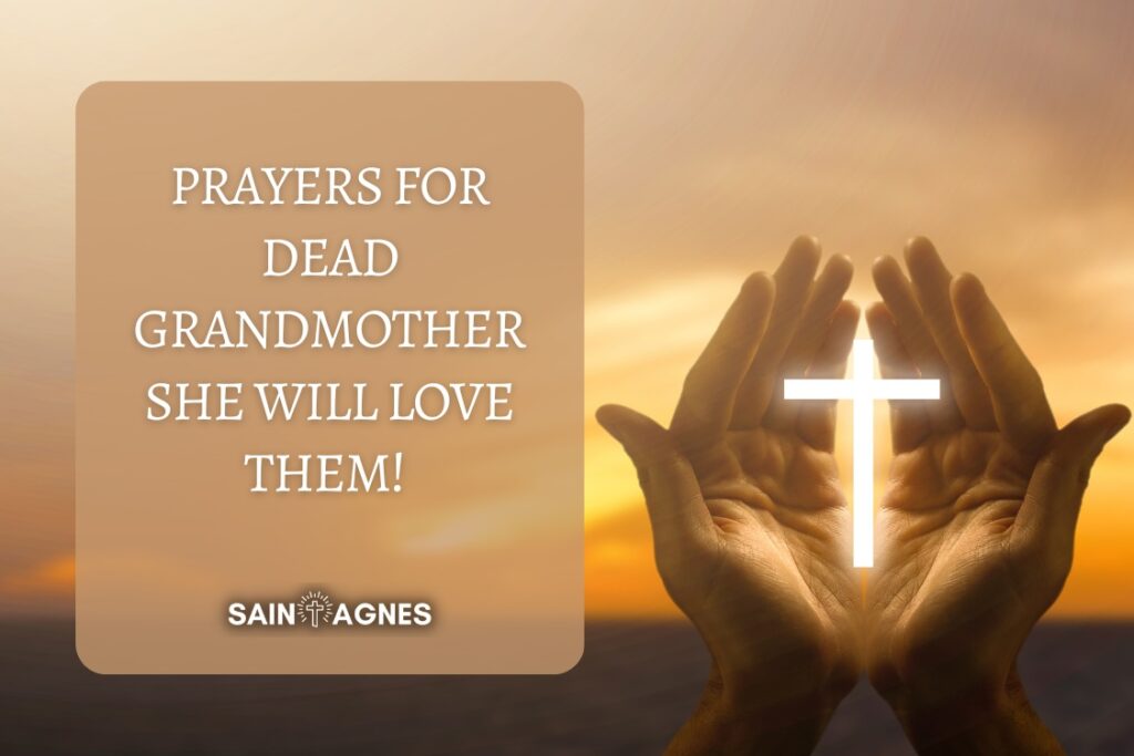 7 Prayers for Dead Grandmother: She will love them! 