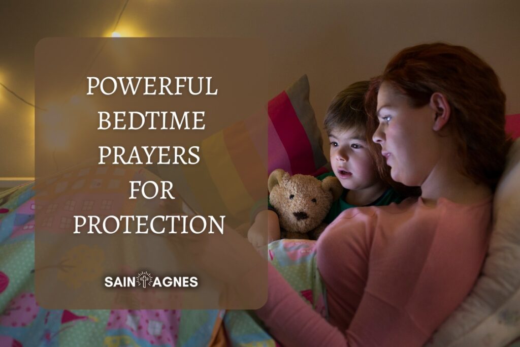 9 Powerful Bedtime Prayers for Protection (During Sleep) 