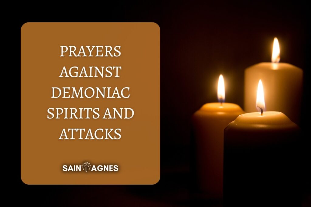 Prayers Against Demoniac Spirits and Attacks
