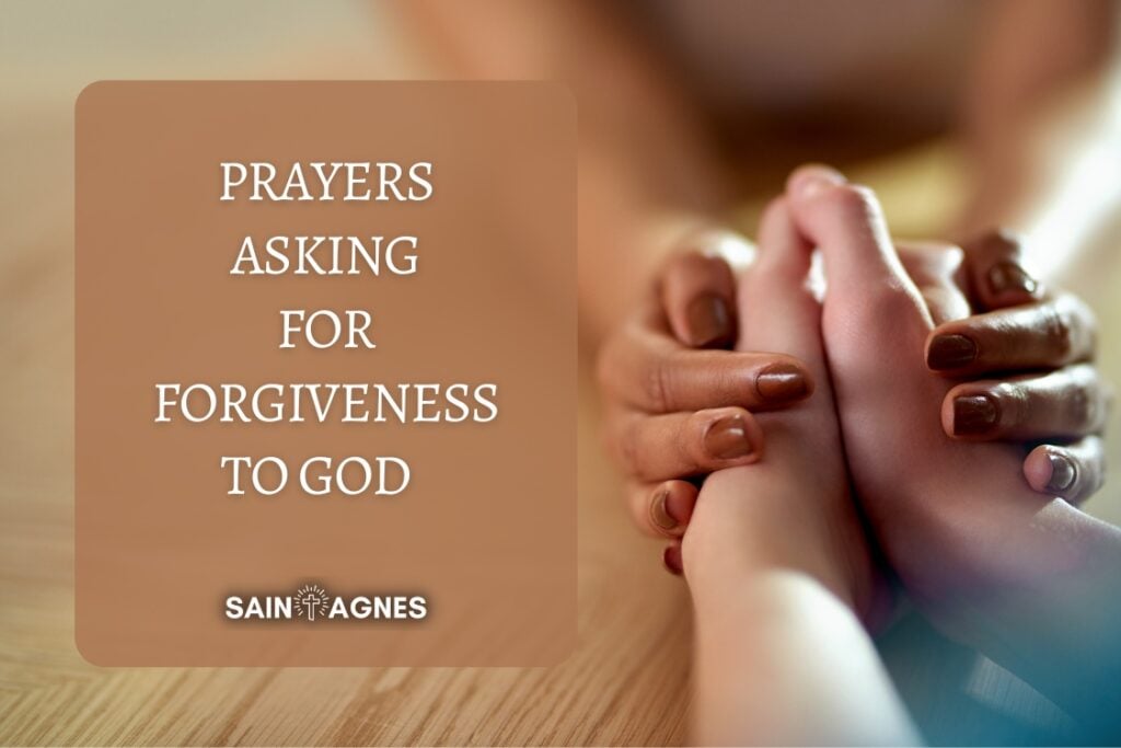 7 Prayers Asking for Forgiveness to God 