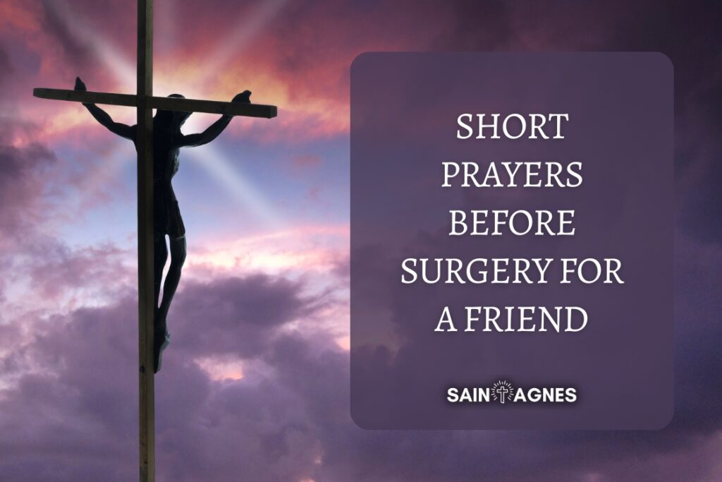 Short Prayers Before Surgery For a Friend