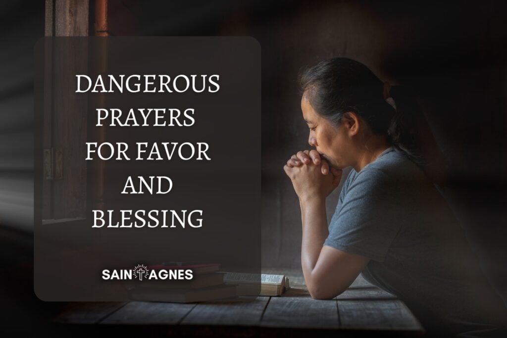 5 Dangerous Prayers For Favor And Blessing