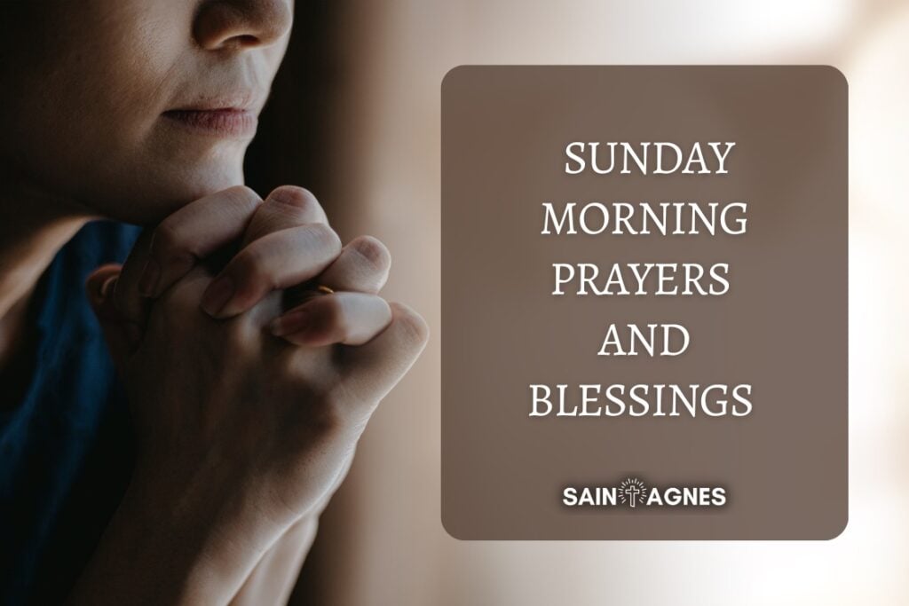 8 Sunday Morning Prayers and Blessings (Printable Images)