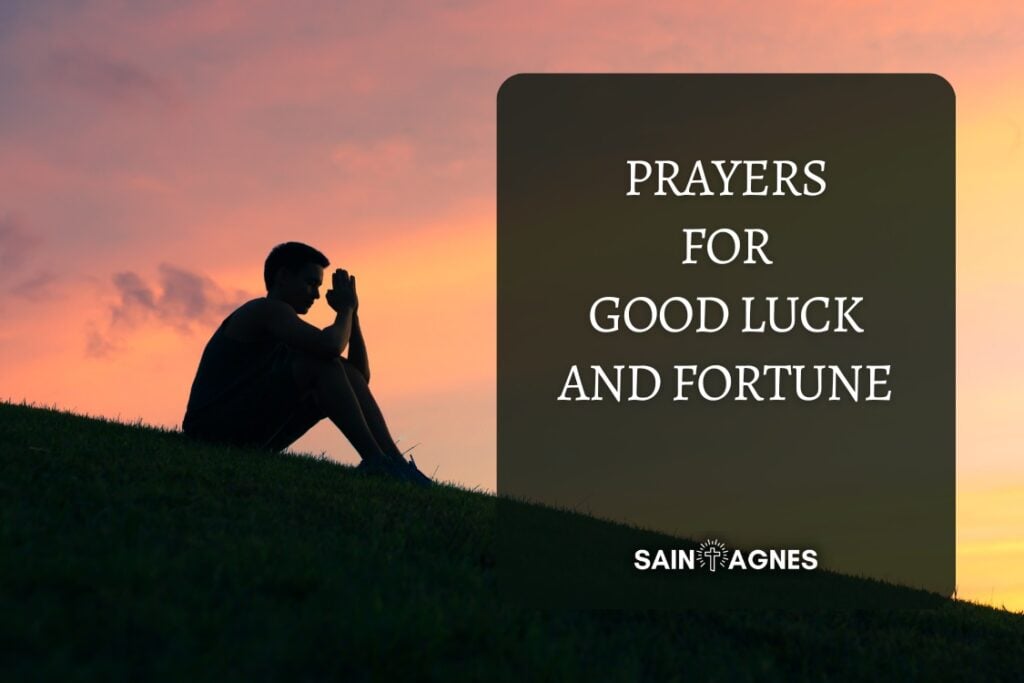 7 Prayers for Good Luck and Fortune: You Will Love!