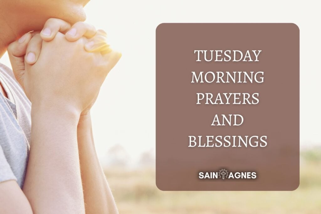 9 Tuesday Morning Prayers and Blessings