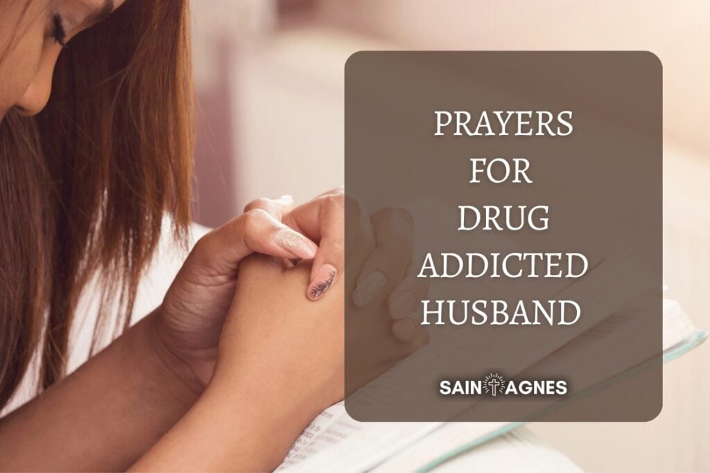 5 Prayers For Drug Addicted Husband 