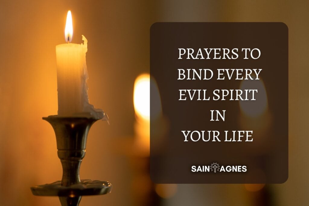 Prayers to Bind Every Evil Spirit In Your Life 