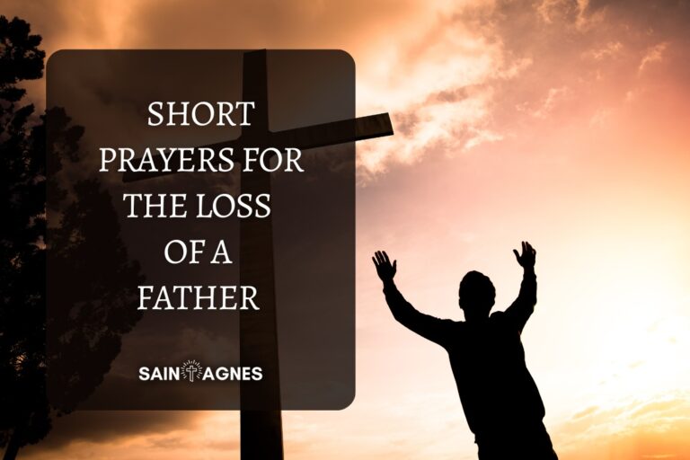 8 Short Prayers for the Loss of a Father (With Images)