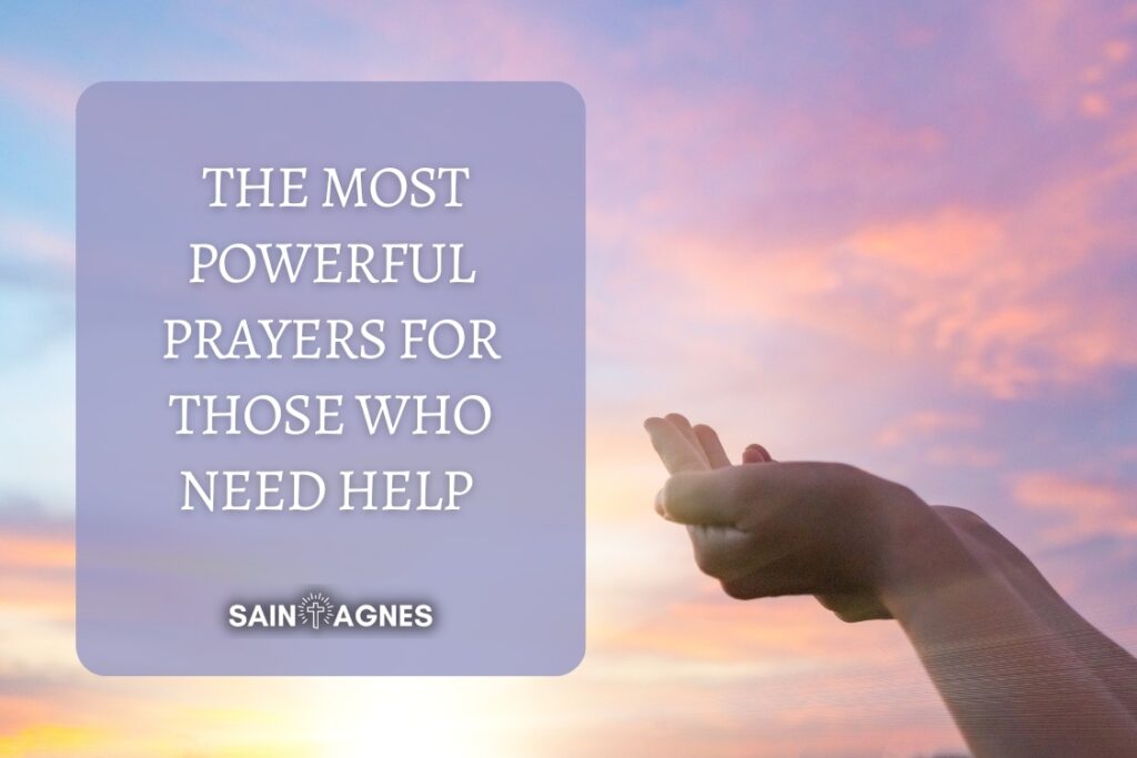 The Most Powerful Prayers for Those Who Need Help