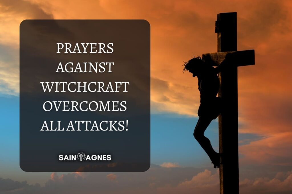Prayers Against Witchcraft Overcomes all Attacks!.jpg