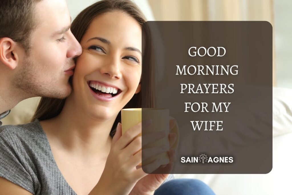 7 Good Morning Prayers For My Wife: Beautiful Messages