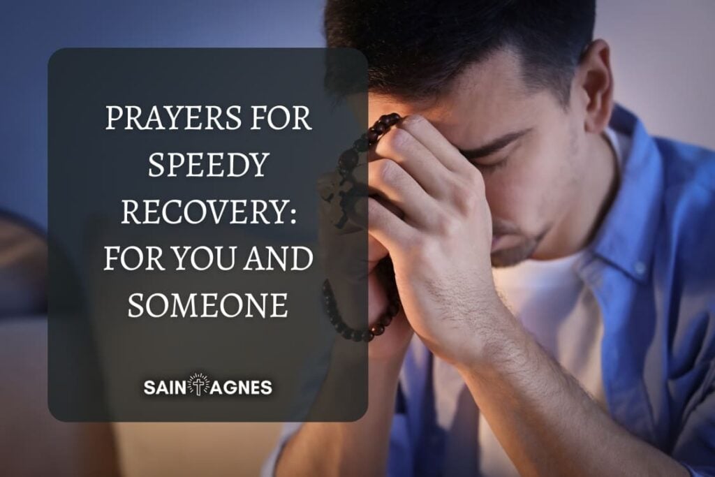 7 Prayers For Speedy Recovery: For You And Someone