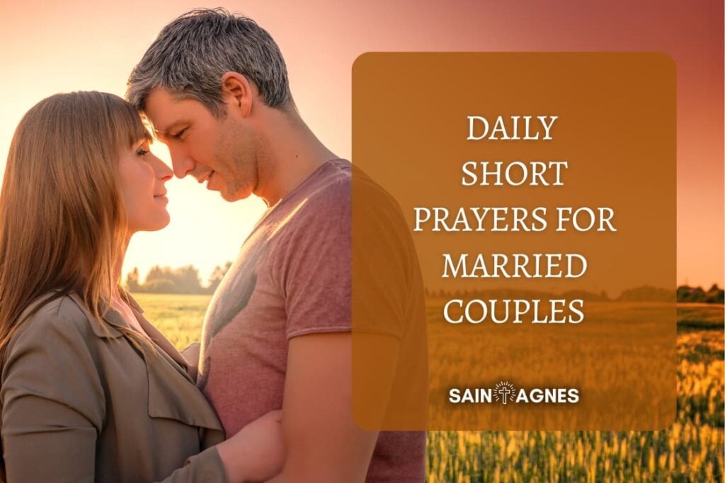 9 Short Prayers for Married Couples: Husband & Wife