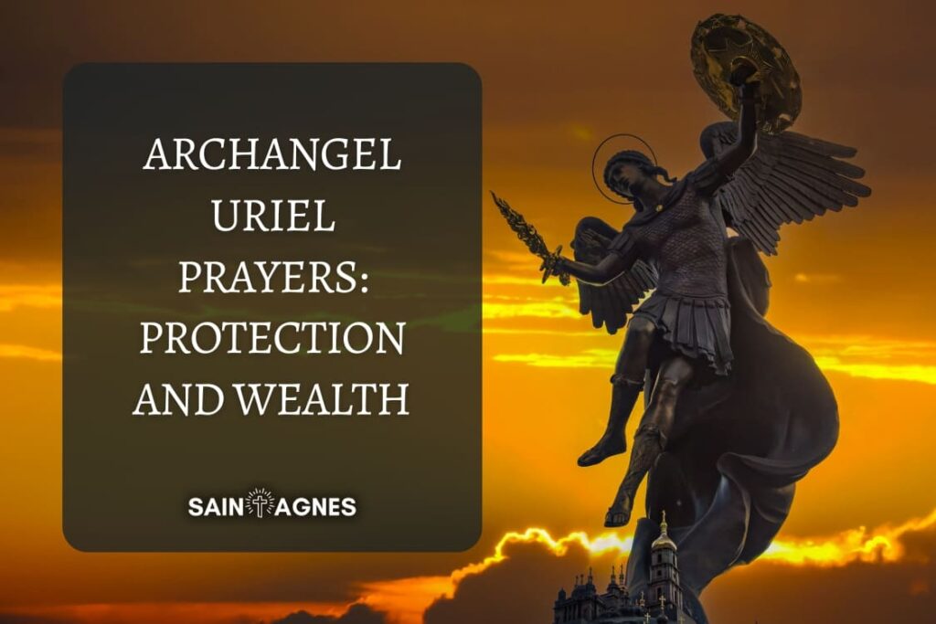 5 Archangel Uriel Prayers: Protection And Wealth