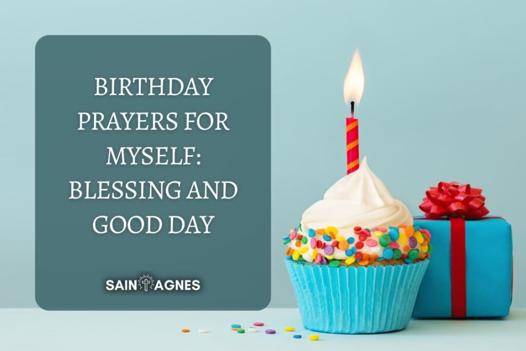 7 Birthday Prayers For Myself: Blessing And Good Day