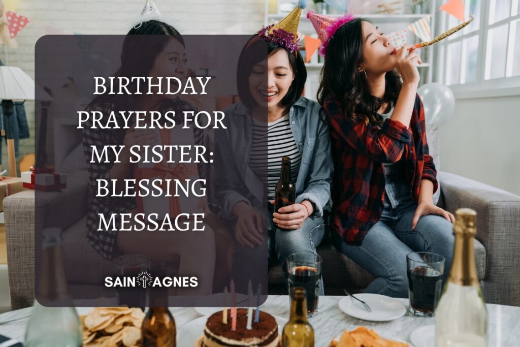 7 Birthday Prayers For My Sister: Blessing Message