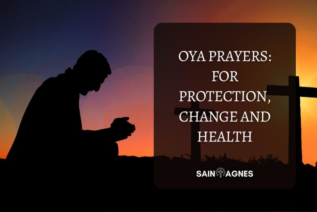 5 Oya Prayers: For Protection, Change And Health