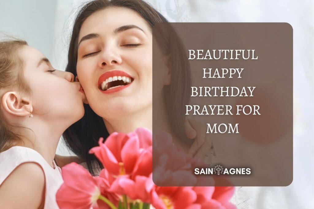 7 Happy Birthday Prayer for Mom - Beautiful Messages